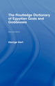 Book cover of: Routledge Dictionary of Egyptian Gods and Goddesses
