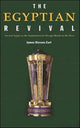 Book cover of: Egyptian Revival. By: James Stevens Curl