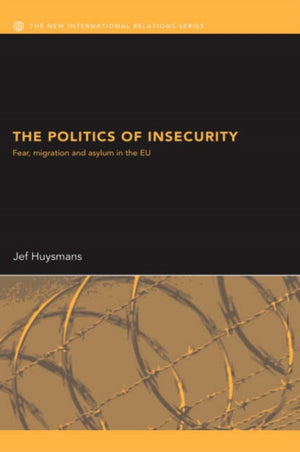 The Politics of Insecurity