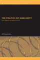 Book cover of: Politics of Insecurity