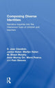 Book cover of: Composing Diverse Identities. By: D. Jean Clandinin