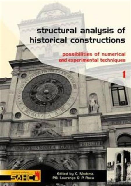 Book cover of: Structural Analysis of Historical Constructions - 2 Volume Set. By: Claudio Modena