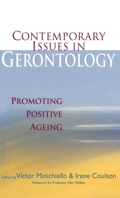 Book cover of: Contemporary Issues in Gerontology. By: V. Minichiello