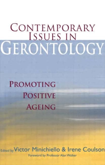 Book cover of: Contemporary Issues in Gerontology. By: V. Minichiello