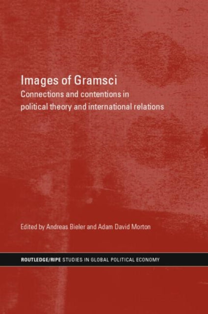 Book cover of: Images of Gramsci. By: Bieler&Morton