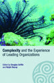 Book cover of: Complexity and the Experience of Leading Organizations
