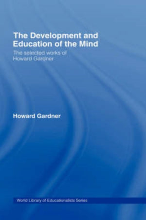 The Development and Education of the Mind