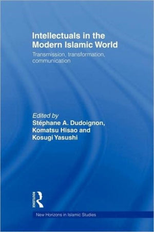Intellectuals in the Modern Islamic World