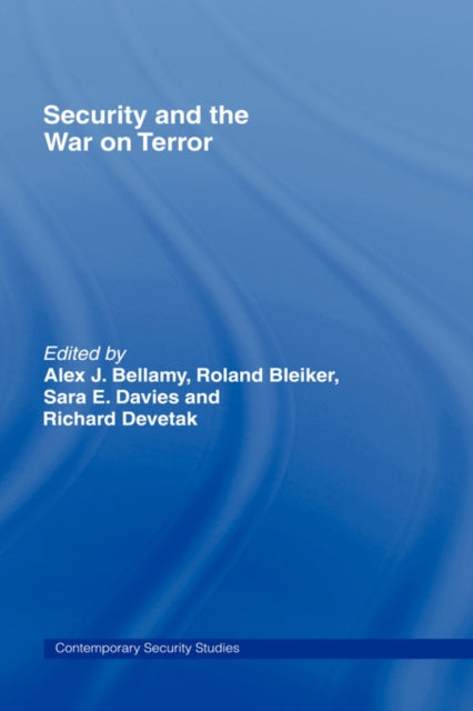 Book cover of: Security and the War on Terror. By: Alex Bellamy