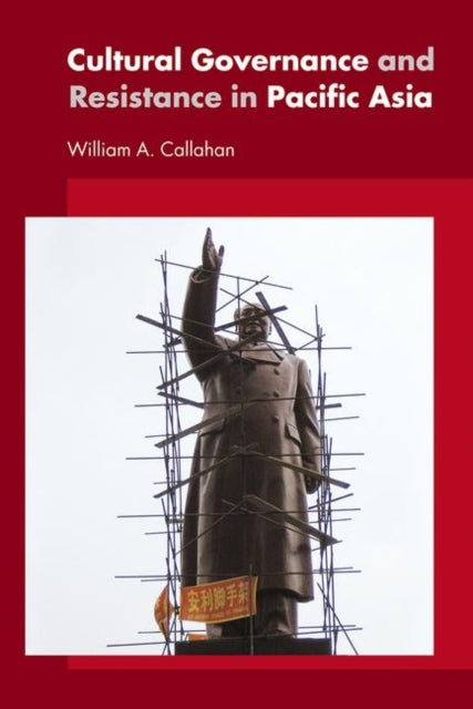 Book cover of: Cultural Governance and Resistance in Pacific Asia