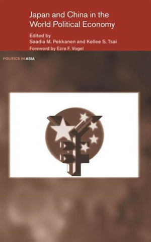 Japan and China in the World Political Economy