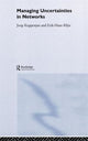 Book cover of: Managing Uncertainties in Networks
