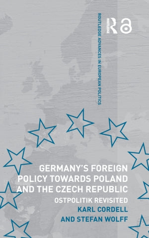 Germany's Foreign Policy Towards Poland and the Czech Republic