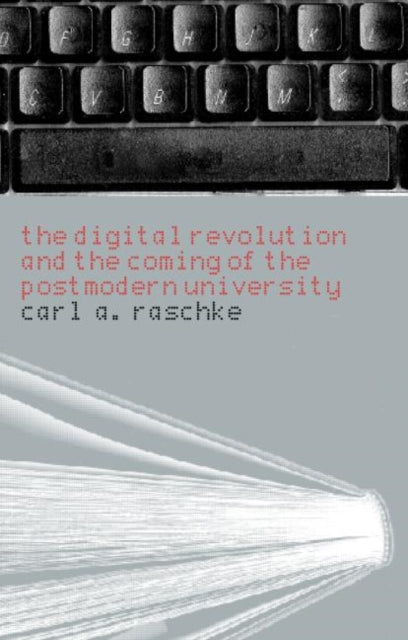 Book cover of: Digital Revolution and the Coming of the Postmodern University