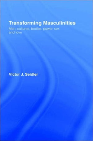 Transforming Masculinities