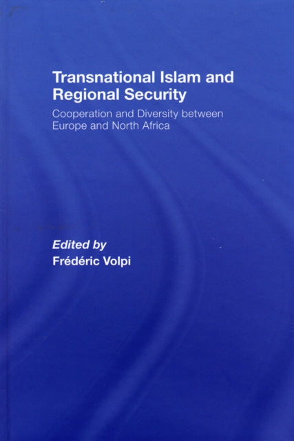 Book cover of: Transnational Islam and Regional Security. By: Frederic Volpi