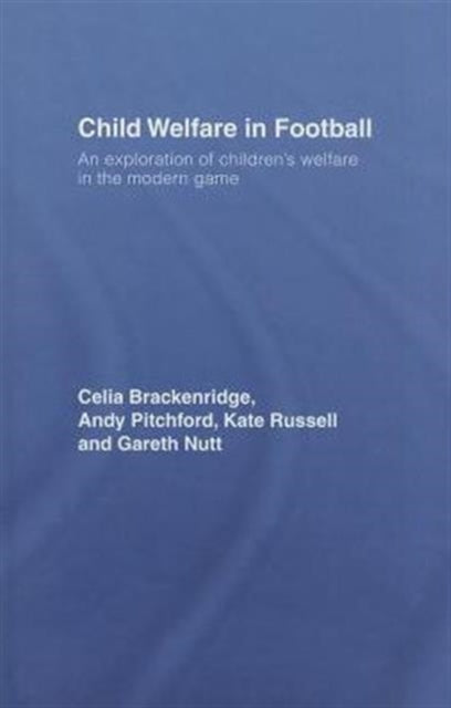 Book cover of: Child Welfare in Football. By: Brackenridge et