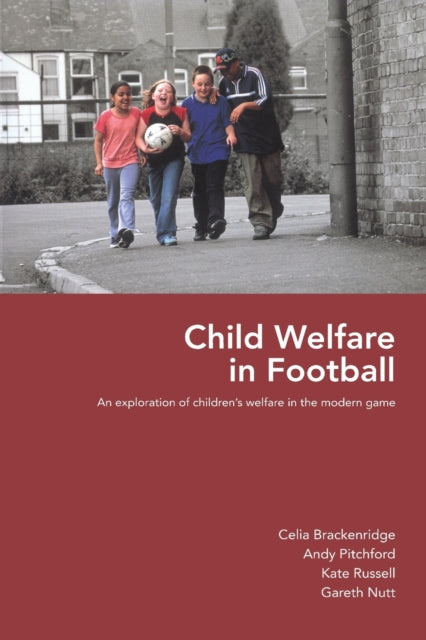 Book cover of: Child Welfare in Football. By: Brackenridge et