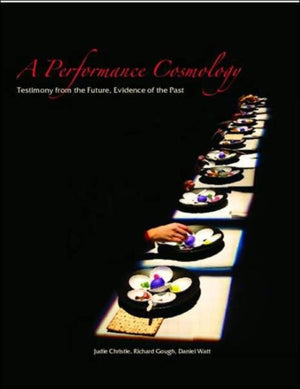 A Performance Cosmology