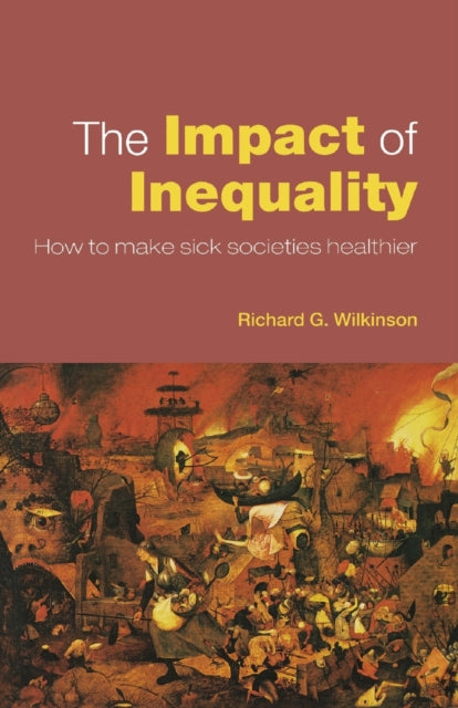 Book cover of: Impact of Inequality. By: R. Wilkinson