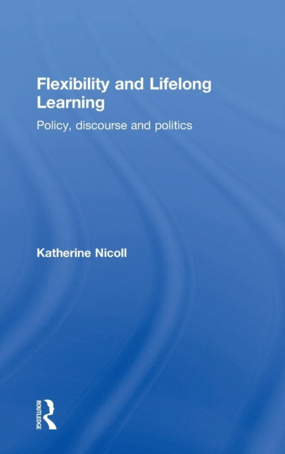 Book cover of: Flexibility and Lifelong Learning. By: Katheri Nicoll