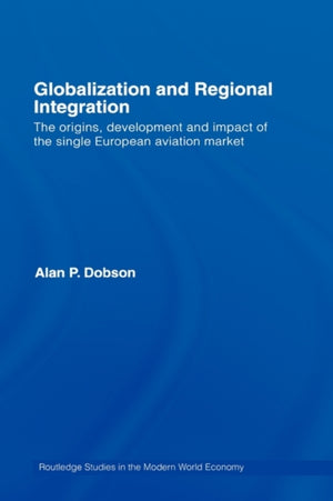 Globalization and Regional Integration