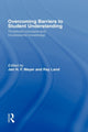 Book cover of: Overcoming Barriers to Student Understanding. By: Ray Land