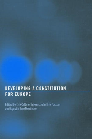 Developing a Constitution for Europe