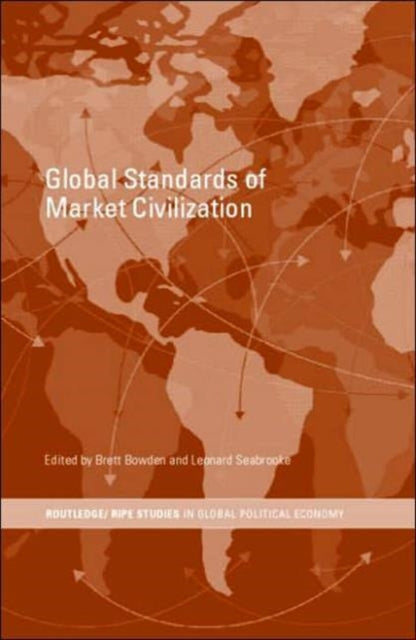 Book cover of: Global Standards of Market Civilization