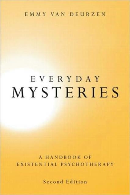 Book cover of: Everyday Mysteries. By: Emmy van Deurzen