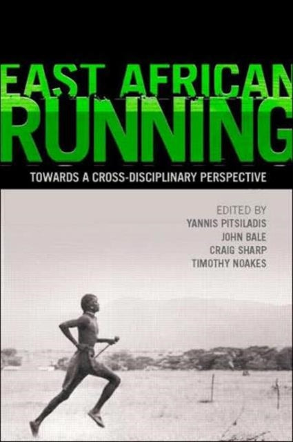 Book cover of: East African Running. By: Pitsiladis/Bale