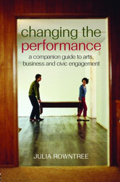 Book cover of: Changing the Performance