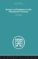 Book cover of: Science and Industry in the Nineteenth Century. By: J.D Bernal