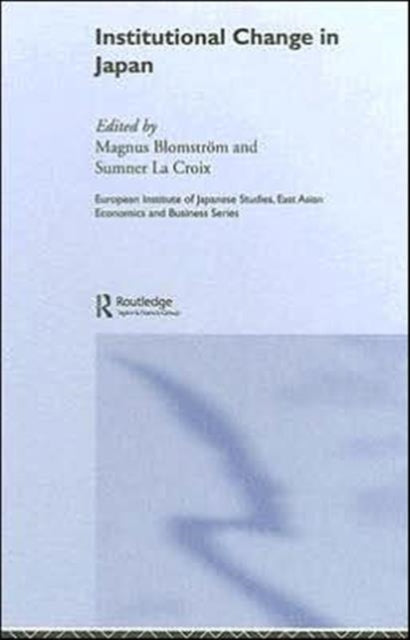 Book cover of: Institutional Change in Japan
