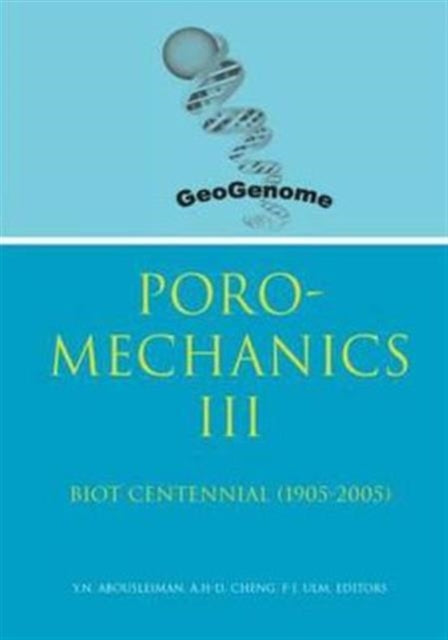 Book cover of: Poromechanics III - Biot Centennial (1905-2005). By: Younane Abousleiman