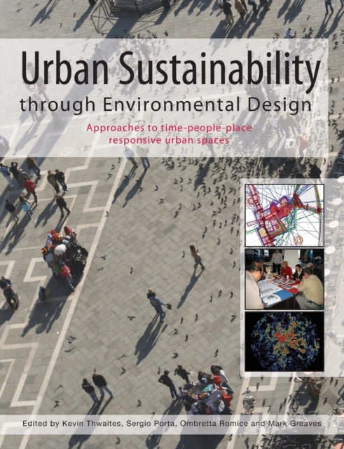 Book cover of: Urban Sustainability Through Environmental Design. By: Kevin Thwaites