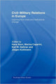 Book cover of: Civil-Military Relations in Europe