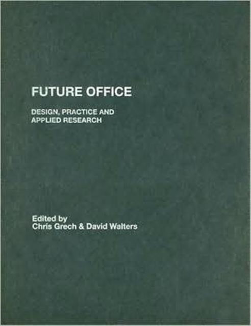 Book cover of: Future Office. By: Christop Grech