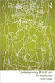 Book cover of: Contemporary British Art. By: Grant Pooke