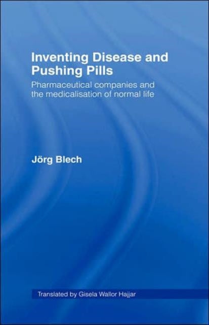 Book cover of: Inventing Disease and Pushing Pills
