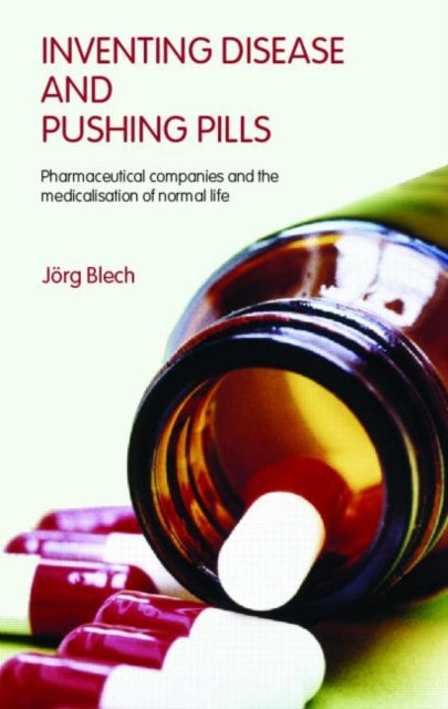 Book cover of: Inventing Disease and Pushing Pills