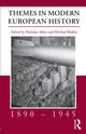 Book cover of: Themes in Modern European History, 1890-1945. By: Atkin Nicholas