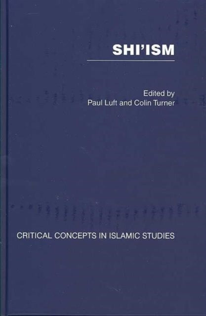 Book cover of: Shi'ism. By: Colin Turner: P