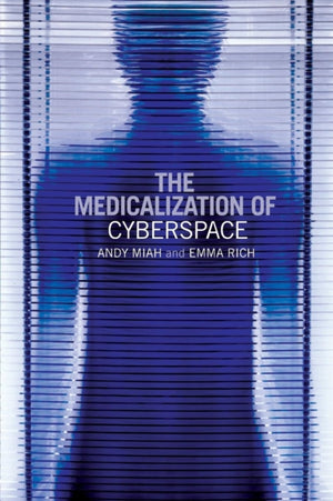 Medicalization of Cyberspace