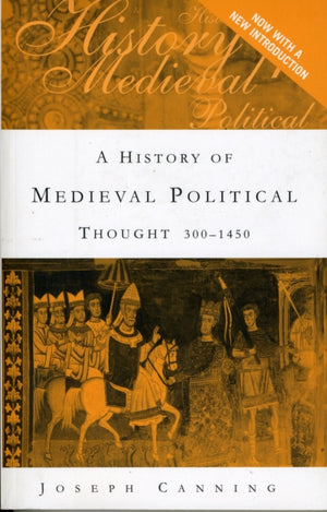A History of Medieval Political Thought