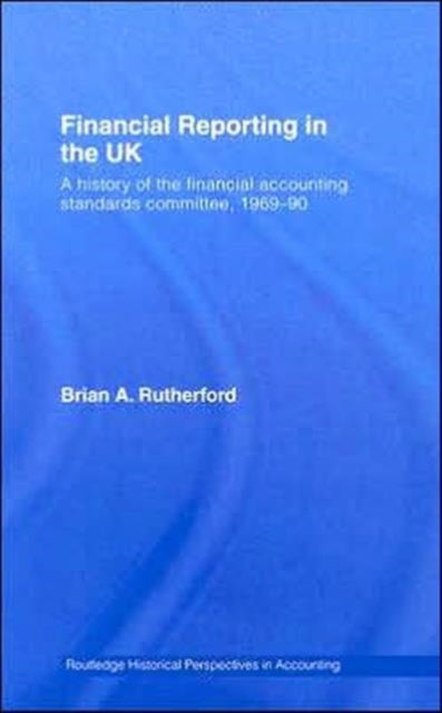 Book cover of: Financial Reporting in the UK. By: B Rutherford