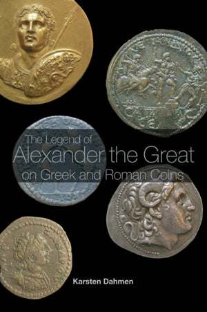 Legend of Alexander the Great on Greek and Roman Coins