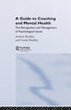 Book cover of: Guide to Coaching and Mental Health. By: Buckley