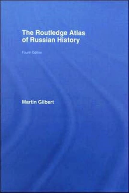 Book cover of: Routledge Atlas of Russian History. By: Martin Gilbert