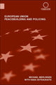 Book cover of: European Union Peacebuilding and Policing. By: Michael Merlingen